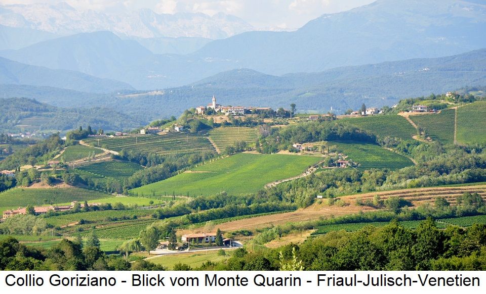 Collio Goriziano - Friaul-Julisch-Venetien - Blick vom Monte Quarin